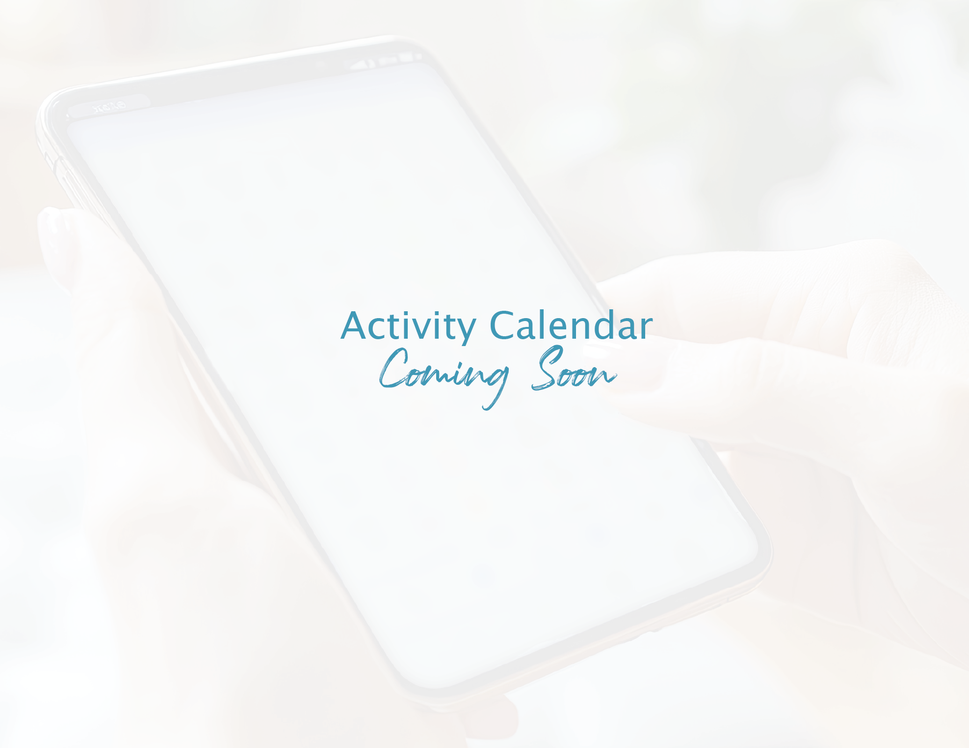 Activity Calendar Coming Soon